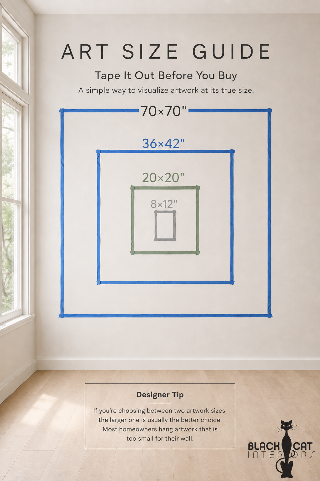 Art size guide showing 8 by 12, 20 by 20, 36 by 42, and 70 by 70 inch artwork dimensions outlined with painter's tape on a wall